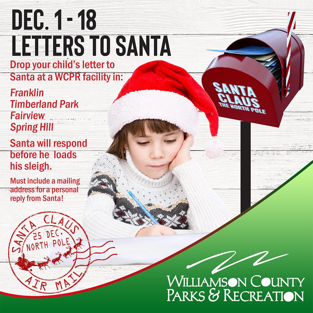 Drop off letters to Santa in Franklin, TN, Brentwood, TN and more locations - Williamson County Parks and Recreation facilities.