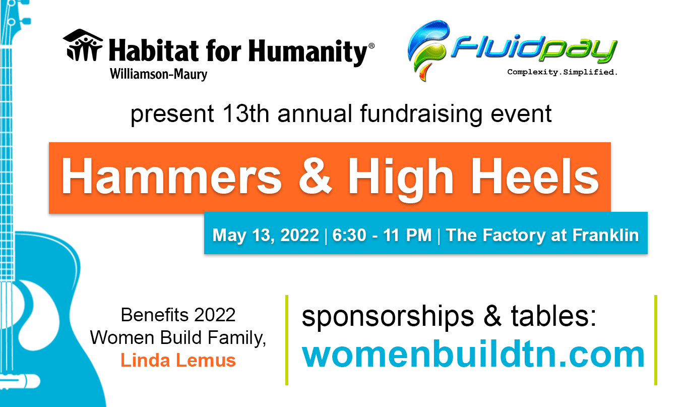 Hammers & High Heels event in Franklin, TN, cocktails, dinner, live entertainment, silent auction and more, a fundraising event to help local families in need build and purchase safe, affordable housing.
