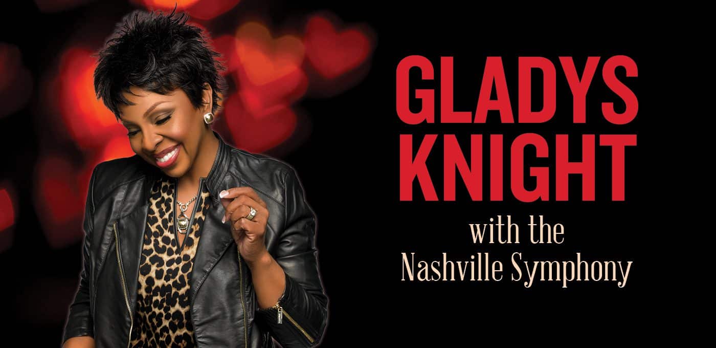 Nashville Symphony | Enrico Lopez-Yañez, conductor | Gladys Knight