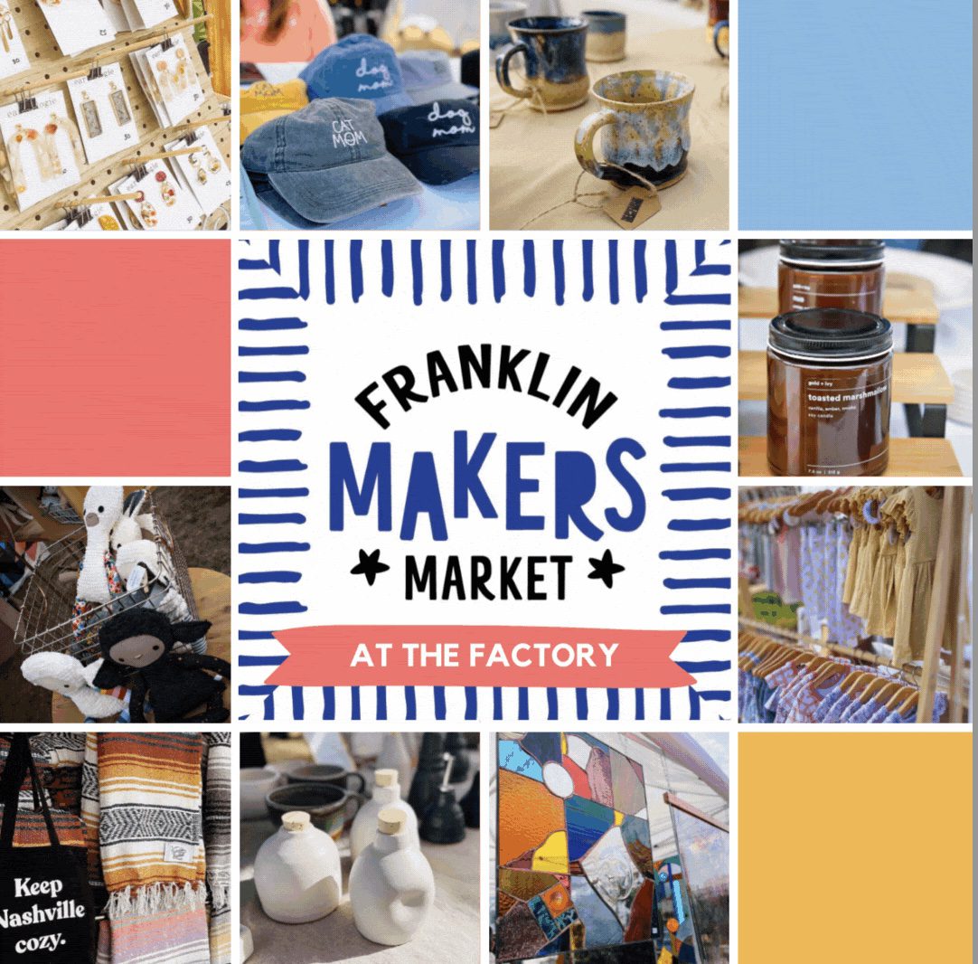 Franklin Makers Market at The Factory in Franklin.