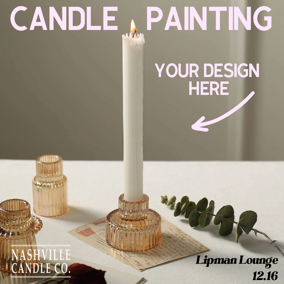 Candle Painting at The Lipman Lounge in Nashville, TN.