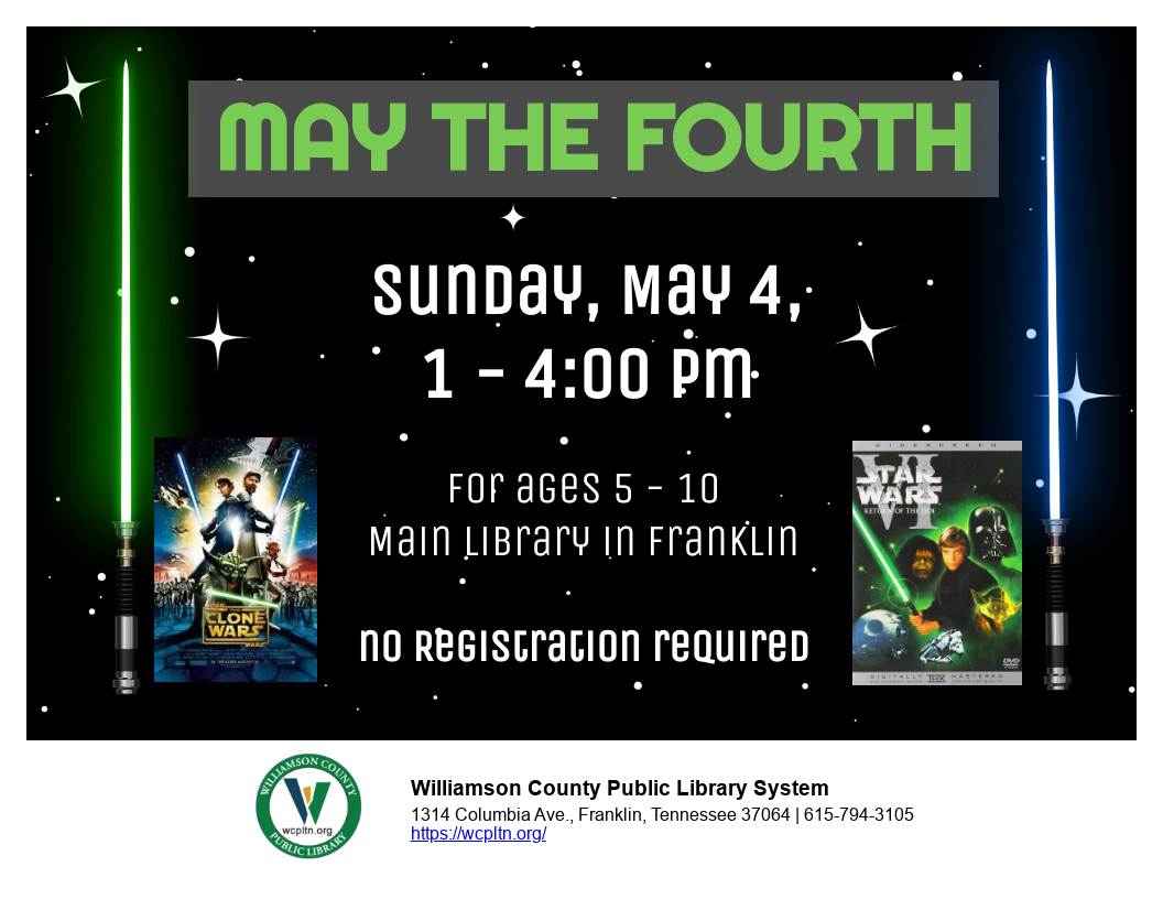 May the Fourth be with you!, kids event in Franklin, TN at the Williamson County Public Library.