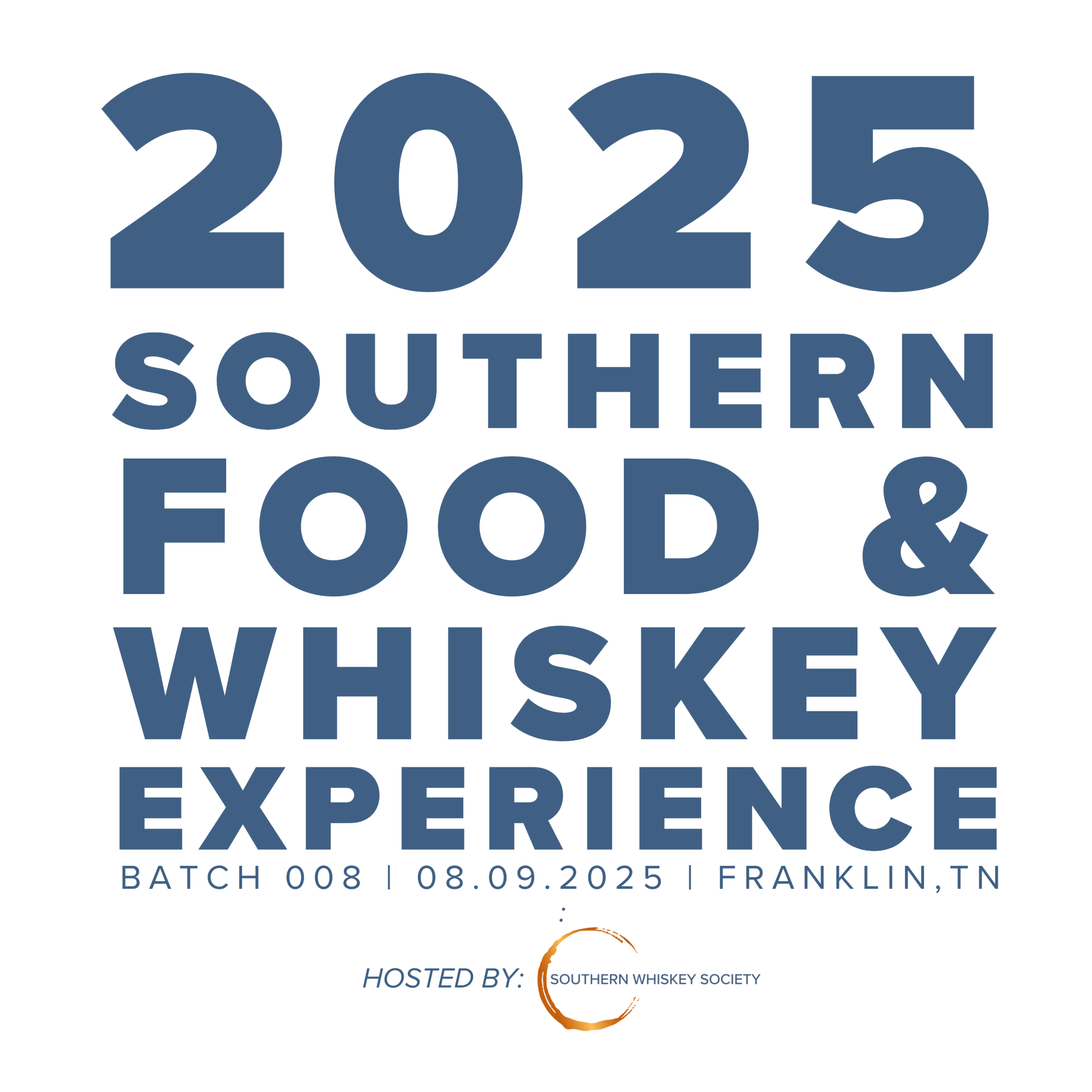 2025 The Southern Food & Whiskey Experience Franklin, Tenn.