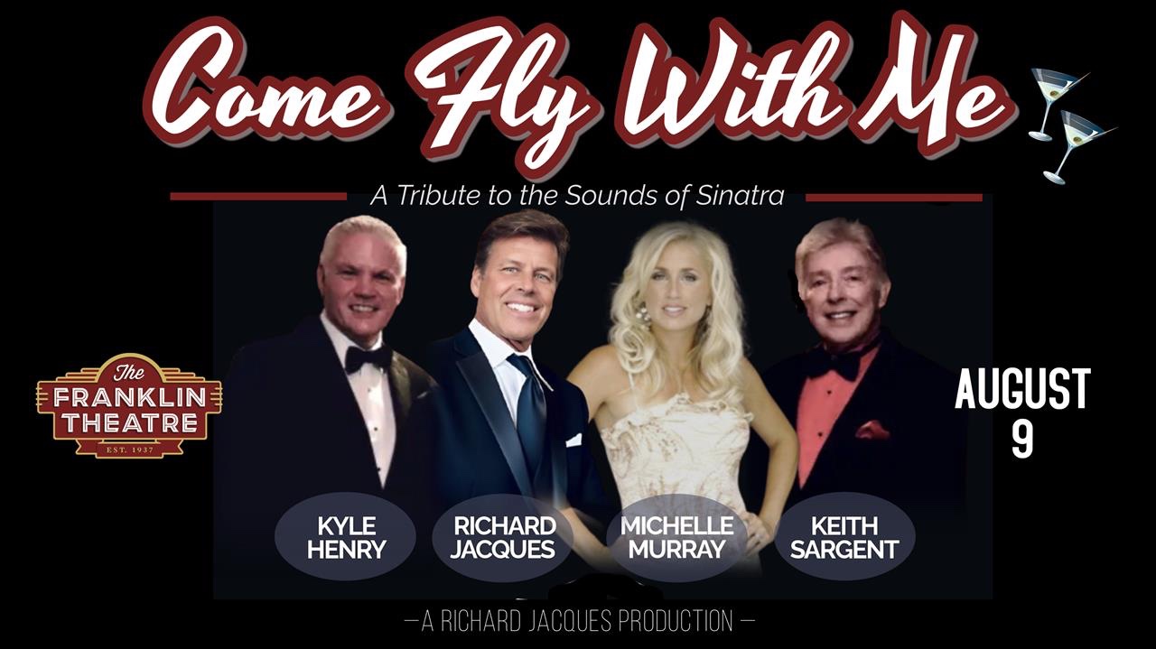 Come Fly With Me- A Rat Pack Rendezvous_The Franklin Theatre