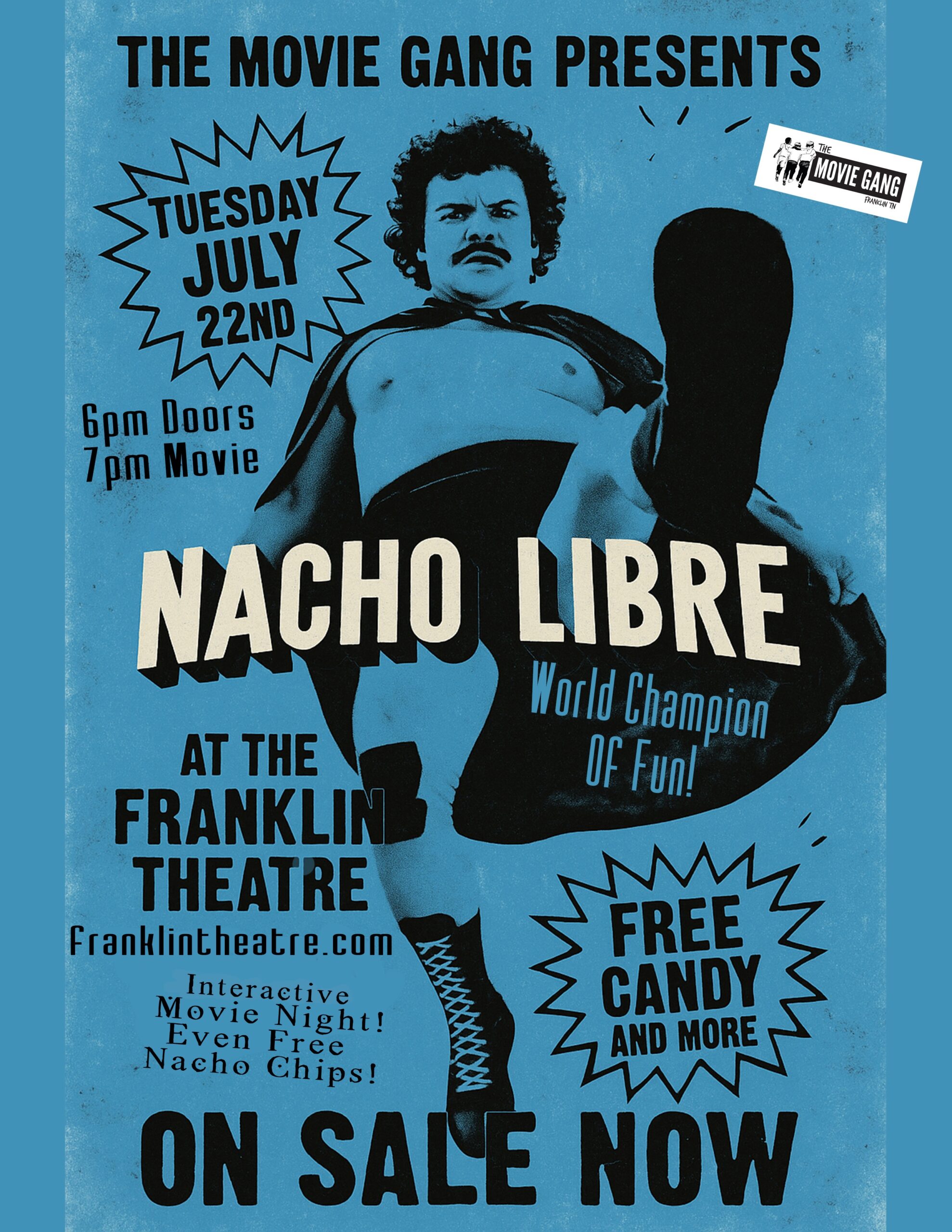 The Movie Gang Presents- NACHO LIBRE World Champion Of Fun | The Franklin Theatre.