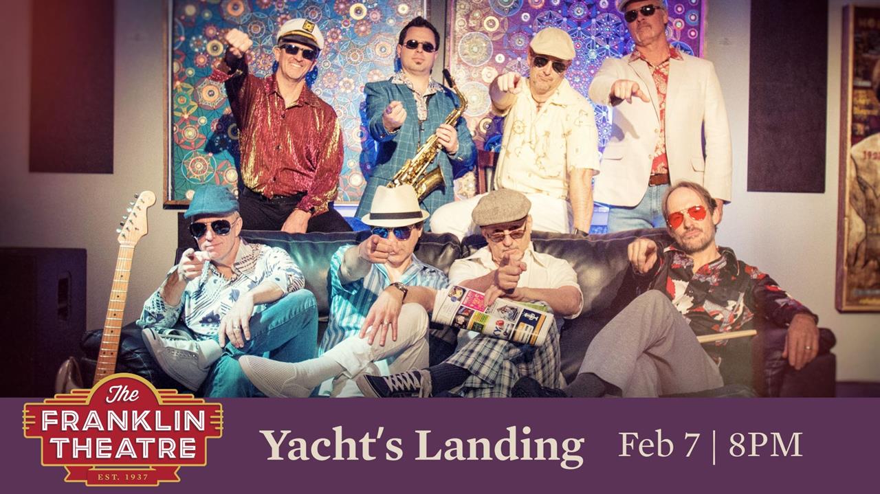 Yacht’s Landing- A Yacht Rock Tribute at The Franklin Theatre
